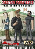 Trailer Park Boys: The Animated Series Temporada 1 [720p]